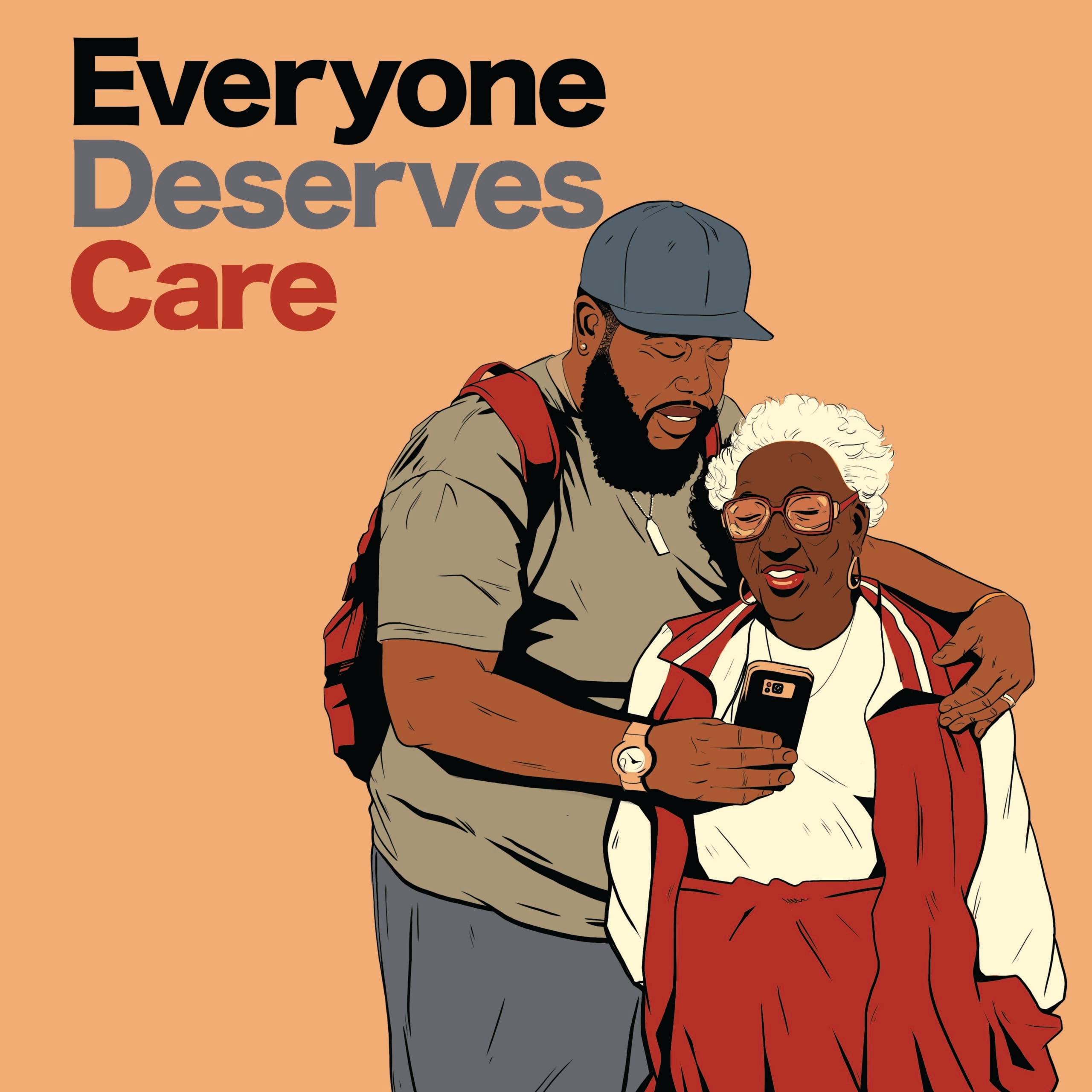 Everyone Deserves Care